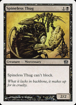 Spineless Thug [Eighth Edition] | Lots Moore NSW