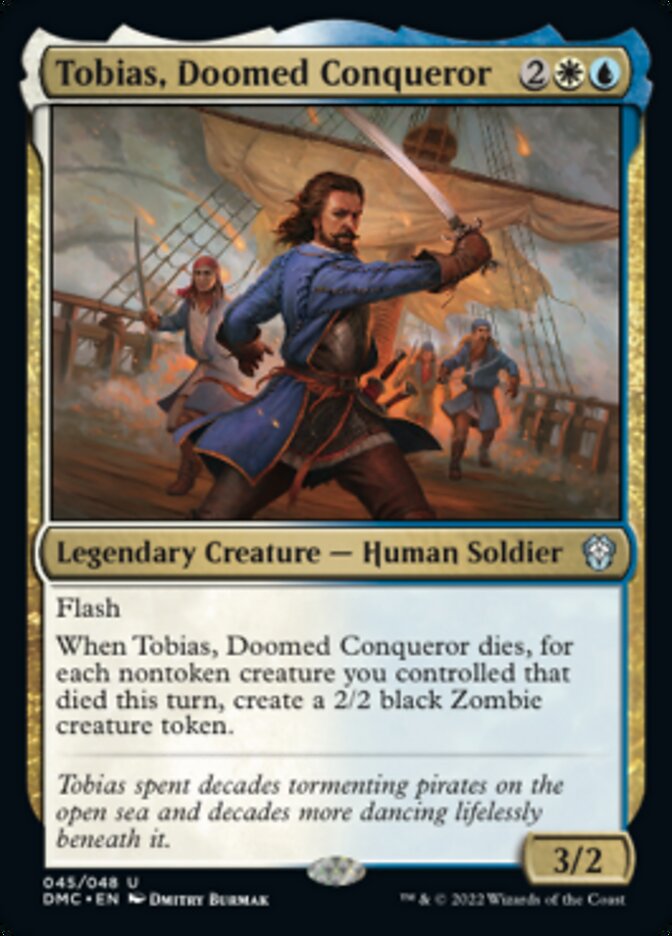 Tobias, Doomed Conqueror [Dominaria United Commander] | Lots Moore NSW