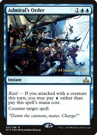 Admiral's Order [Rivals of Ixalan Promos] | Lots Moore NSW