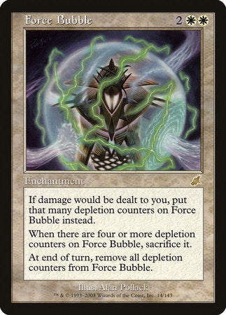 Force Bubble [Scourge] | Lots Moore NSW