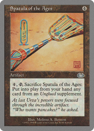 Spatula of the Ages [Unglued] | Lots Moore NSW