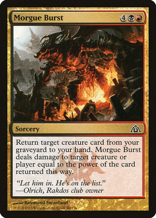 Morgue Burst [Dragon's Maze] | Lots Moore NSW