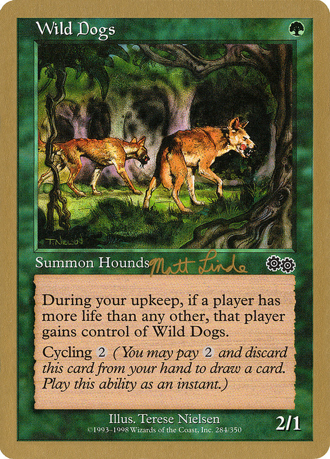 Wild Dogs (Matt Linde) [World Championship Decks 1999] | Lots Moore NSW