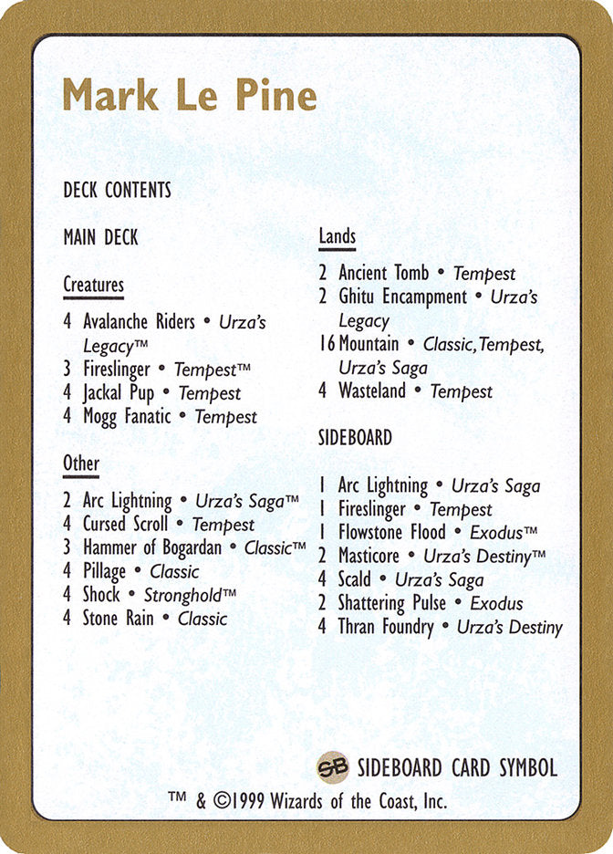 Mark Le Pine Decklist [World Championship Decks 1999] | Lots Moore NSW