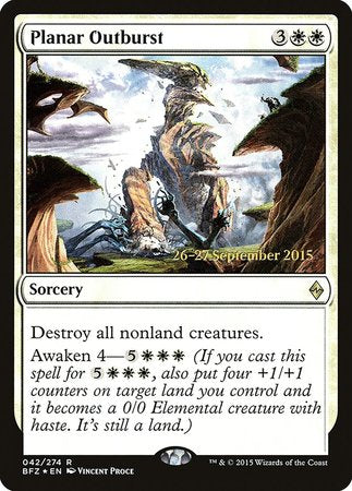 Planar Outburst [Battle for Zendikar Promos] | Lots Moore NSW