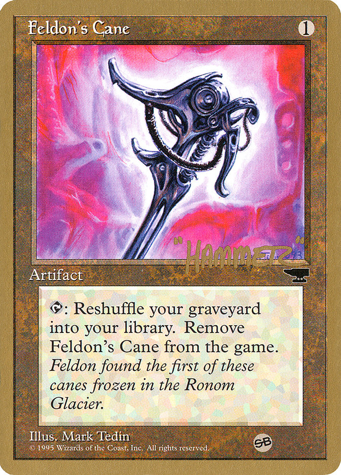 Feldon's Cane (Shawn "Hammer" Regnier) (SB) [Pro Tour Collector Set] | Lots Moore NSW