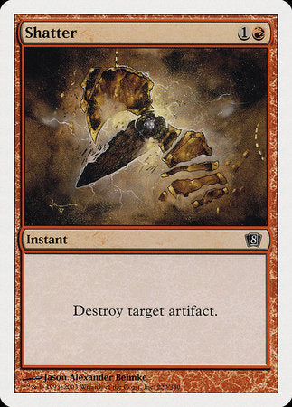 Shatter [Eighth Edition] | Lots Moore NSW