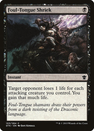 Foul-Tongue Shriek [Dragons of Tarkir] | Lots Moore NSW