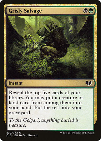 Grisly Salvage [Commander 2015] | Lots Moore NSW