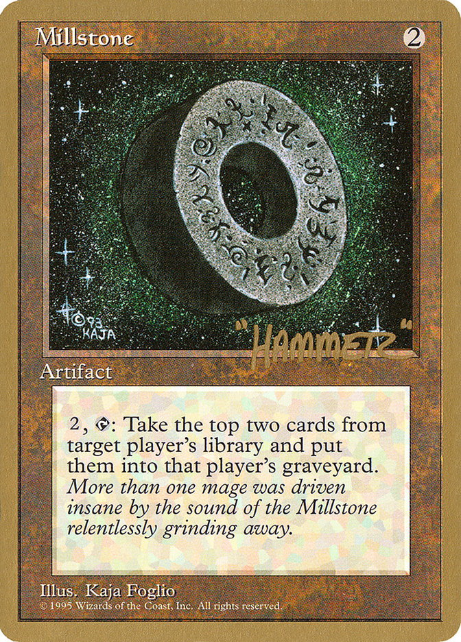 Millstone (Shawn "Hammer" Regnier) [Pro Tour Collector Set] | Lots Moore NSW
