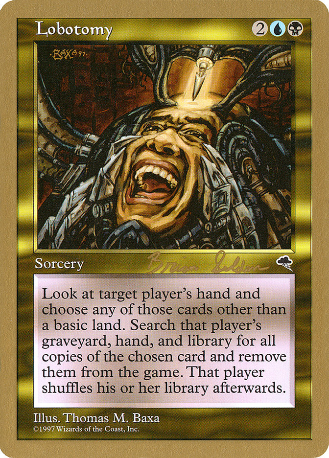 Lobotomy (Brian Selden) [World Championship Decks 1998] | Lots Moore NSW