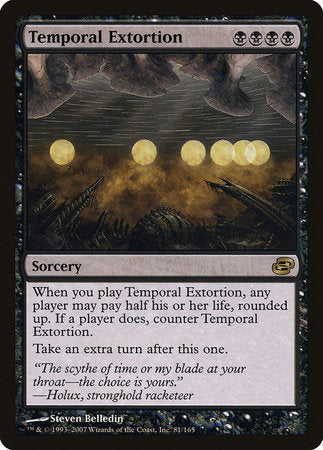 Temporal Extortion [Planar Chaos] | Lots Moore NSW