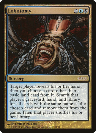 Lobotomy [Friday Night Magic 2006] | Lots Moore NSW