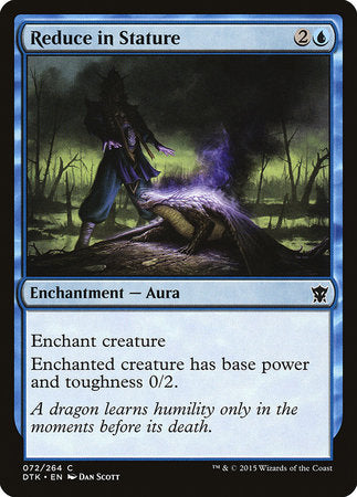 Reduce in Stature [Dragons of Tarkir] | Lots Moore NSW