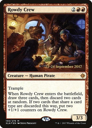 Rowdy Crew [Ixalan Promos] | Lots Moore NSW