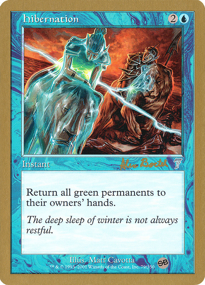 Hibernation (Alex Borteh) (SB) [World Championship Decks 2001] | Lots Moore NSW