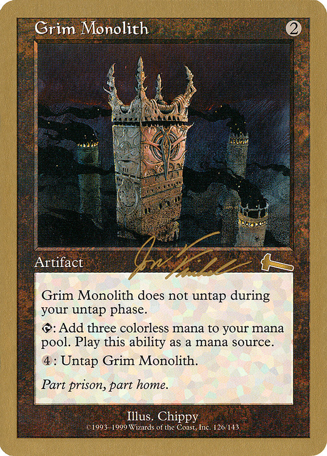 Grim Monolith (Jon Finkel) [World Championship Decks 2000] | Lots Moore NSW