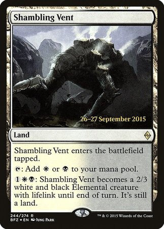 Shambling Vent [Battle for Zendikar Promos] | Lots Moore NSW