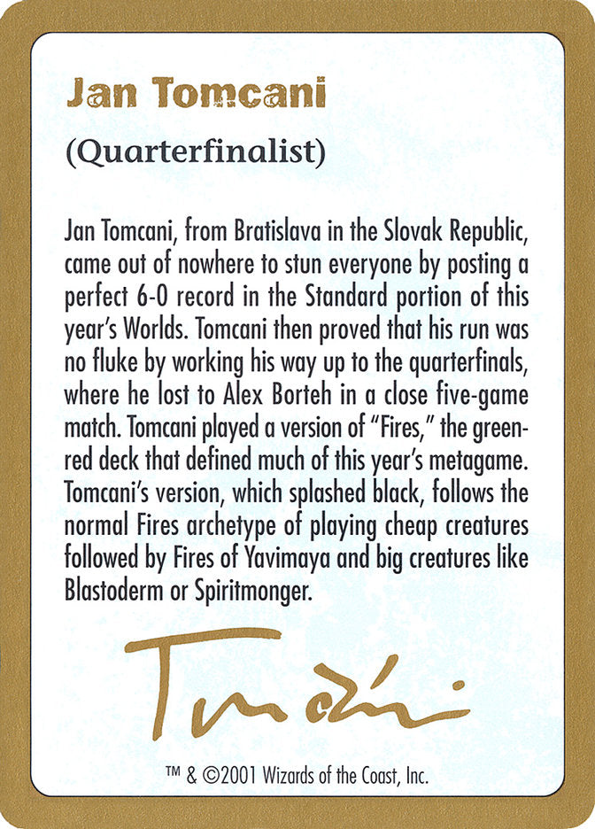 Jan Tomcani Bio [World Championship Decks 2001] | Lots Moore NSW