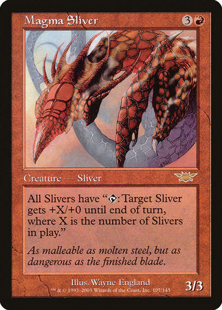 Magma Sliver [Legions] | Lots Moore NSW