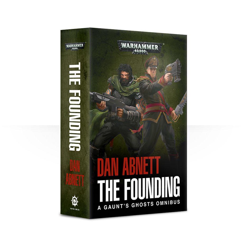 The Founding (Paperback) Gaunt's Ghosts | Lots Moore NSW