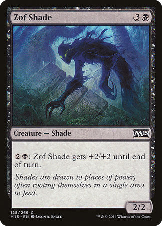 Zof Shade [Magic 2015] | Lots Moore NSW