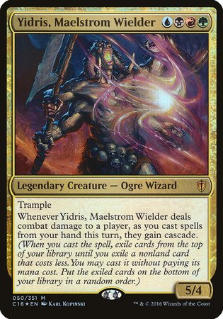 Yidris, Maelstrom Wielder (Commander 2016) [Commander 2016 Oversized] | Lots Moore NSW