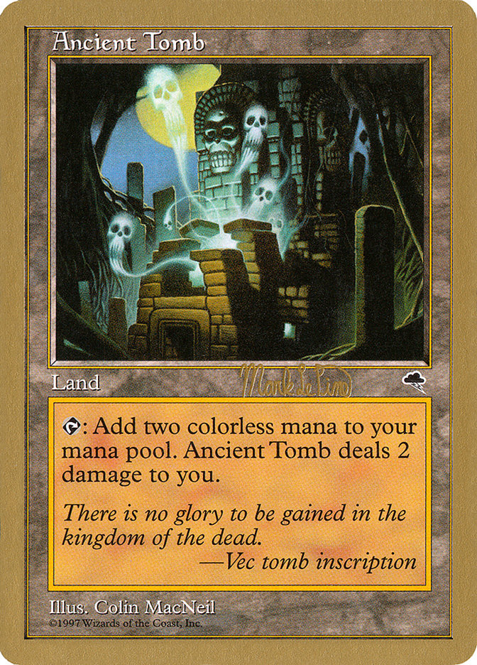 Ancient Tomb (Mark Le Pine) [World Championship Decks 1999] | Lots Moore NSW