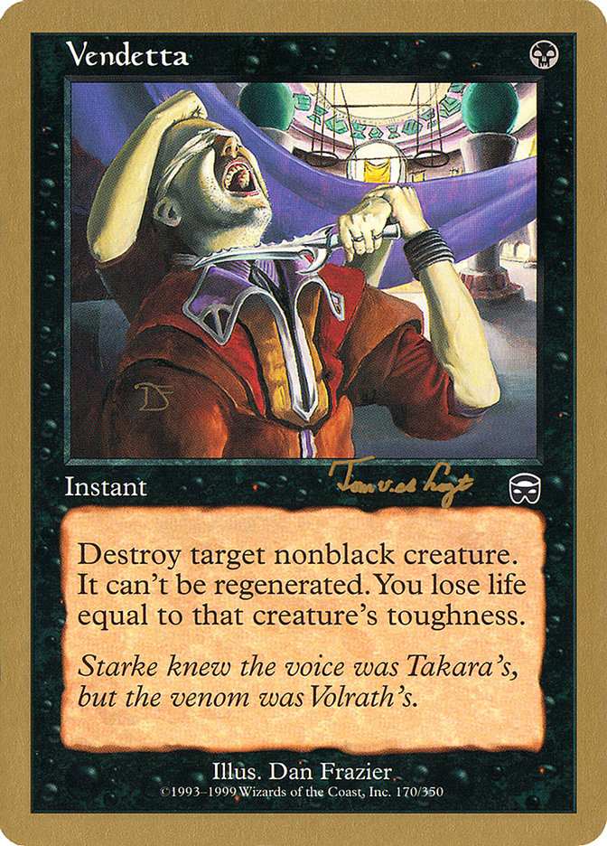 Vendetta (Tom van de Logt) [World Championship Decks 2001] | Lots Moore NSW