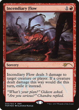 Incendiary Flow [Friday Night Magic 2017] | Lots Moore NSW
