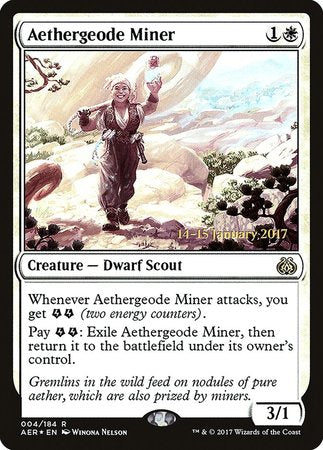 Aethergeode Miner [Aether Revolt Promos] | Lots Moore NSW