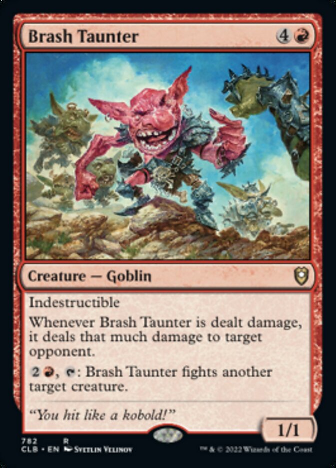 Brash Taunter [Commander Legends: Battle for Baldur's Gate] | Lots Moore NSW