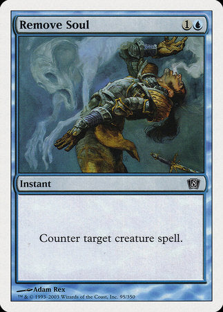Remove Soul [Eighth Edition] | Lots Moore NSW