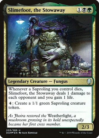 Slimefoot, the Stowaway [Dominaria Promos] | Lots Moore NSW