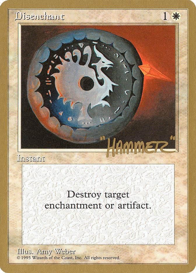 Disenchant (Shawn "Hammer" Regnier) [Pro Tour Collector Set] | Lots Moore NSW