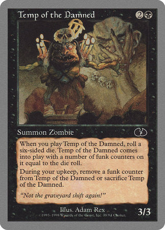 Temp of the Damned [Unglued] | Lots Moore NSW
