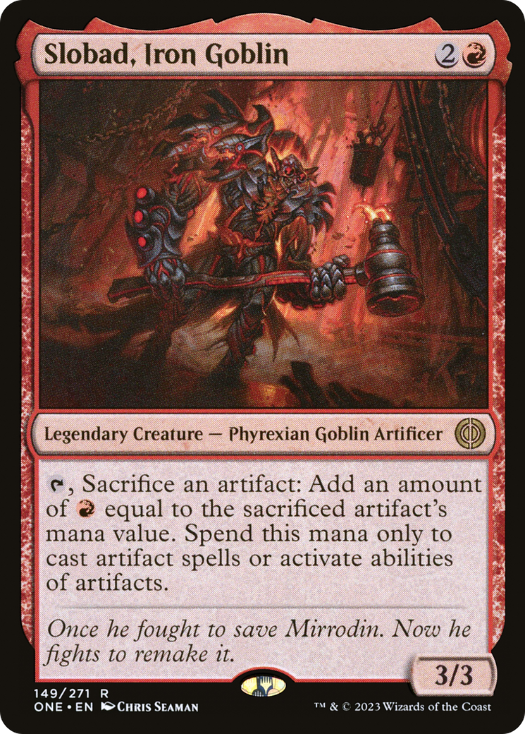 Slobad, Iron Goblin [Phyrexia: All Will Be One] | Lots Moore NSW
