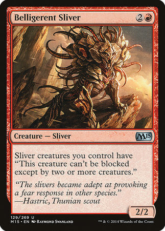 Belligerent Sliver [Magic 2015] | Lots Moore NSW