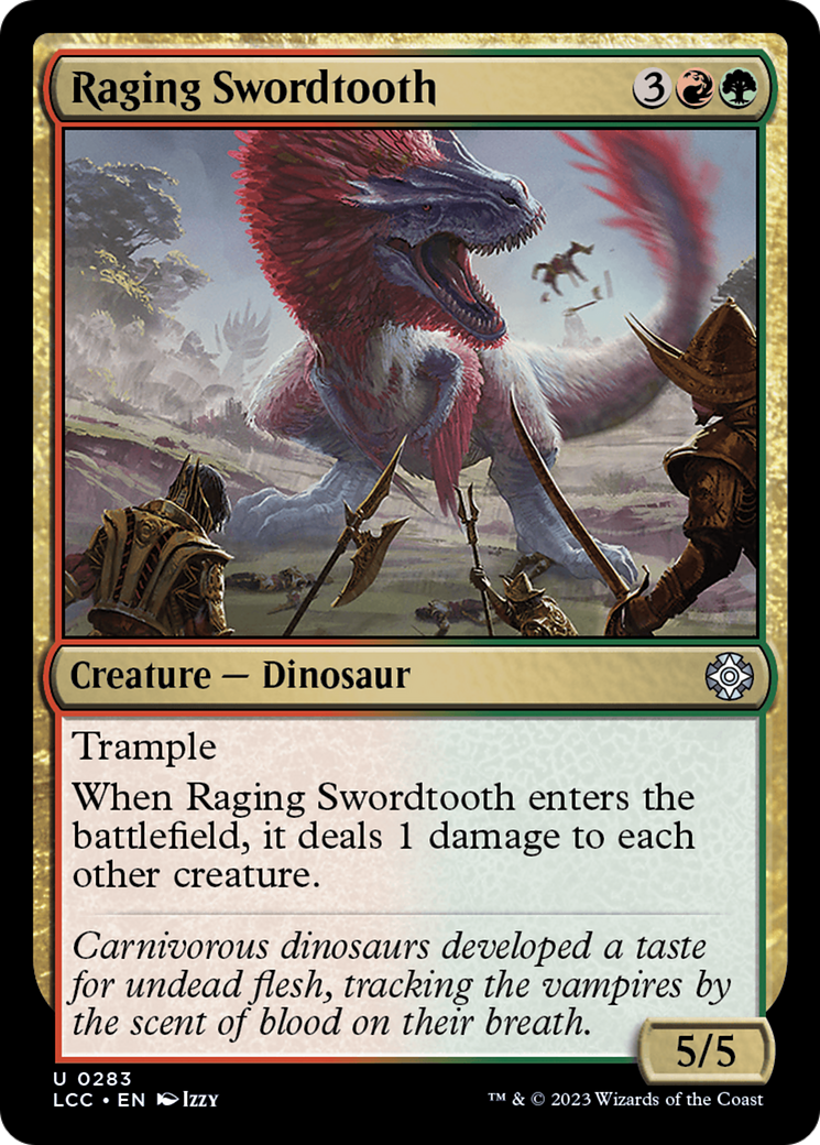 Raging Swordtooth [The Lost Caverns of Ixalan Commander] | Lots Moore NSW