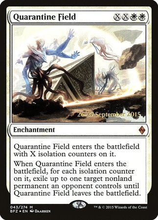 Quarantine Field [Battle for Zendikar Promos] | Lots Moore NSW