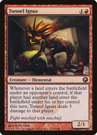 Tunnel Ignus [Scars of Mirrodin] | Lots Moore NSW
