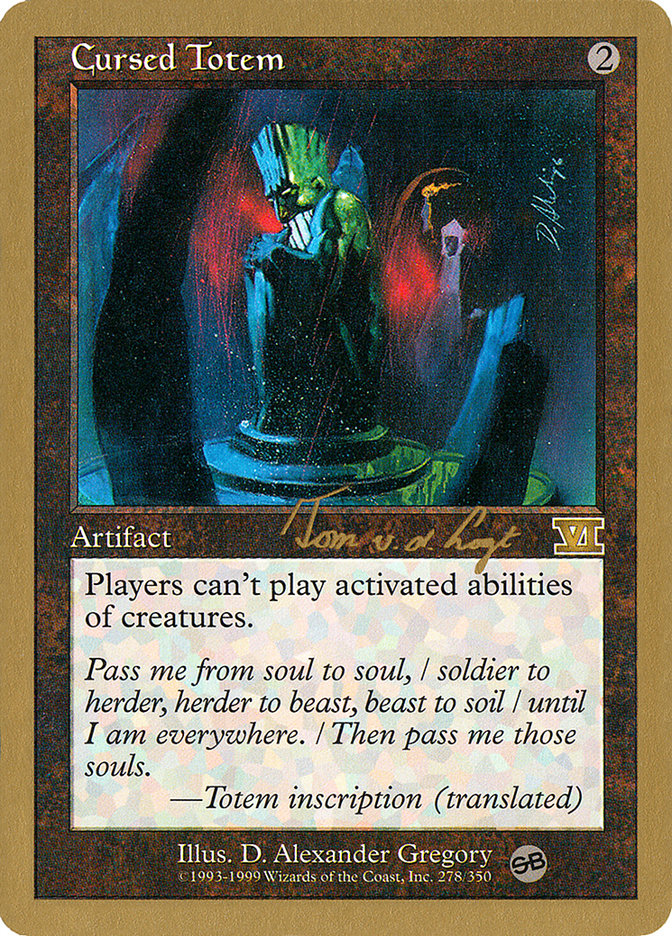 Cursed Totem (Tom van de Logt) (SB) [World Championship Decks 2000] | Lots Moore NSW
