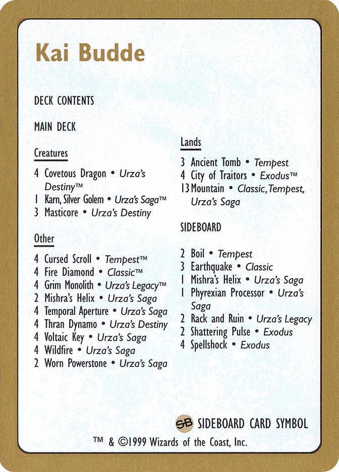 Kai Budde Decklist [World Championship Decks 1999] | Lots Moore NSW