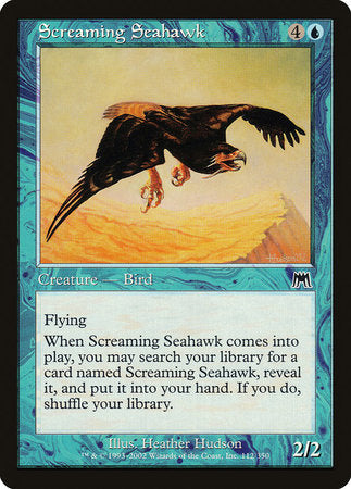 Screaming Seahawk [Onslaught] | Lots Moore NSW