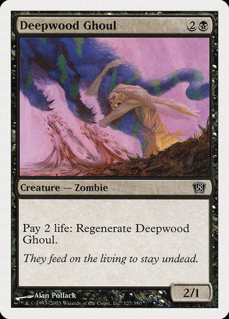 Deepwood Ghoul [Eighth Edition] | Lots Moore NSW