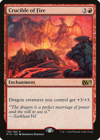 Crucible of Fire [Magic 2015] | Lots Moore NSW