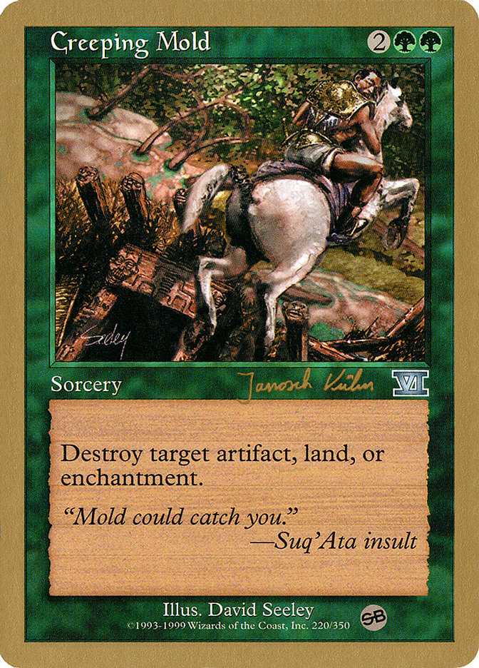 Creeping Mold (Janosch Kuhn) (SB) [World Championship Decks 2000] | Lots Moore NSW