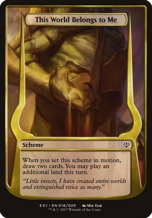 This World Belongs to Me (Archenemy: Nicol Bolas) [Archenemy: Nicol Bolas Schemes] | Lots Moore NSW