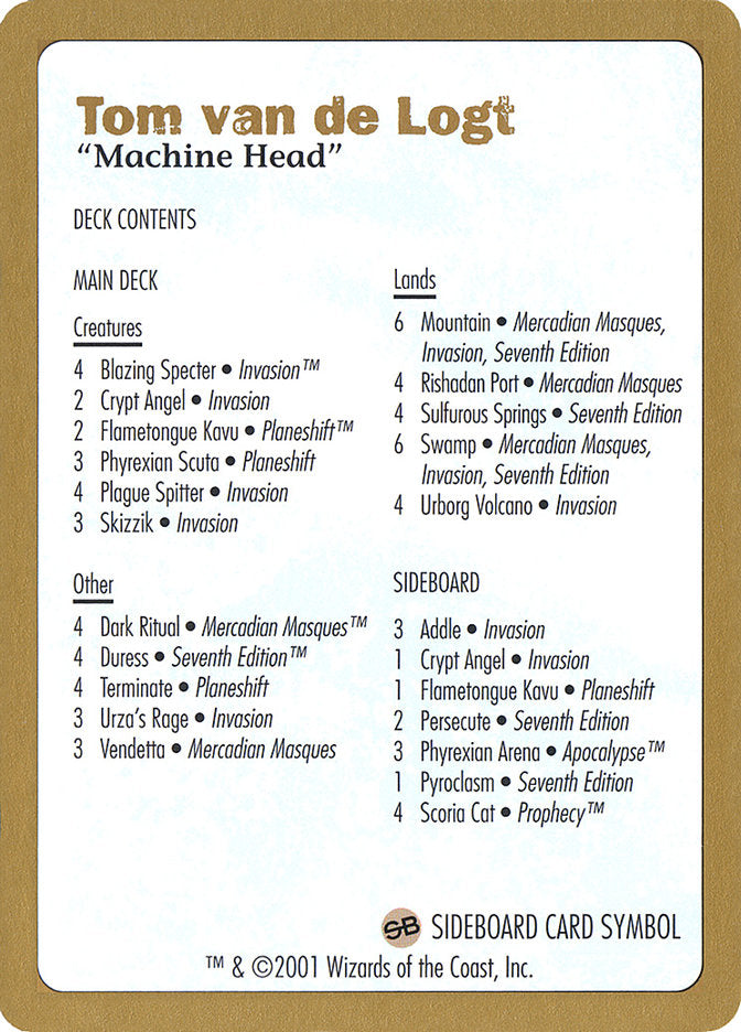 Tom van de Logt Decklist [World Championship Decks 2001] | Lots Moore NSW