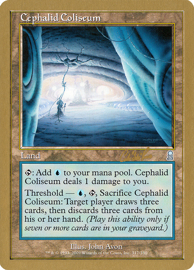 Cephalid Coliseum (Carlos Romao) [World Championship Decks 2002] | Lots Moore NSW